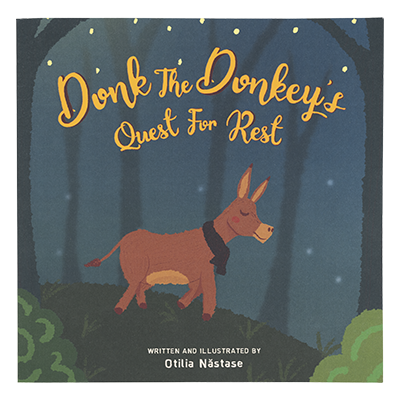 Donk the Donkey’s Quest for Rest  - Front cover.